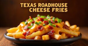 texas roadhouse cheese fries